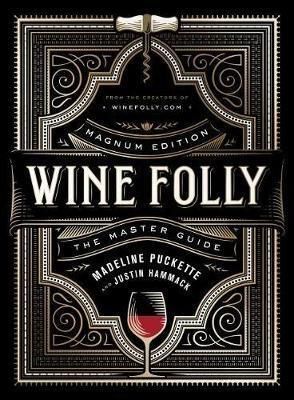 Wine Folly: Magnum Edition