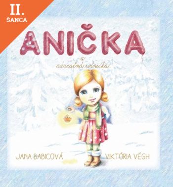 Lacná kniha Anička a zázračná rolnička