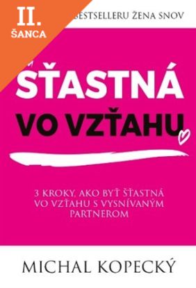 Lacná kniha Šťastná vo vzťahu