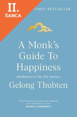 Lacná kniha A Monks Guide to Happiness: Meditation in the 21st century