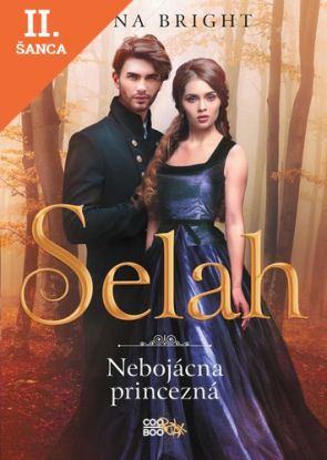 Lacná kniha Selah 2: Nebojácna princezná