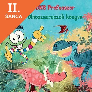 Lacná kniha Jurassic World: DNS Professzor - Dinoszauruszok könyve