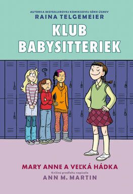 Klub babysitteriek 3: Mary Anne a veľká hádka