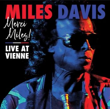 Davis Miles - Merci, Miles! Live At Vienne  2LP