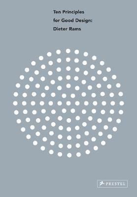 Dieter Rams: Ten Principles for Good Design