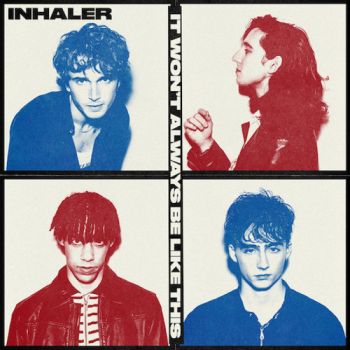 Inhaler - It Won't Always Be Like This  CD