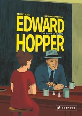 Edward Hopper: The Story of his Life
