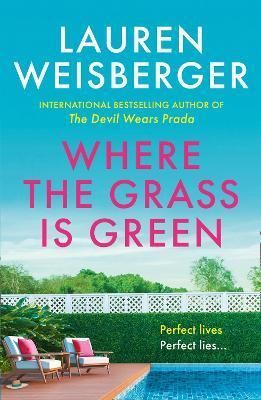Where The Grass Is Green