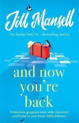 And Now Youre Back - Jill Mansell