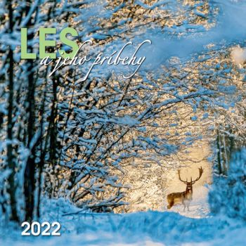 Nástenný kalendár Les a jeho príbehy 2022