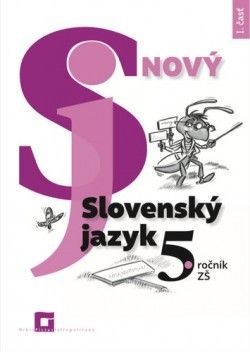 Nový Slovenský jazyk 5. roč. – 1. časť (Pracovná učebnica)