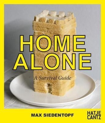 Home Alone : A Survival Guide