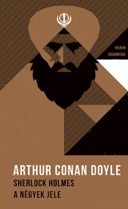Sherlock Holmes - A négyek jele - Helikon zsebkönyvek 28.