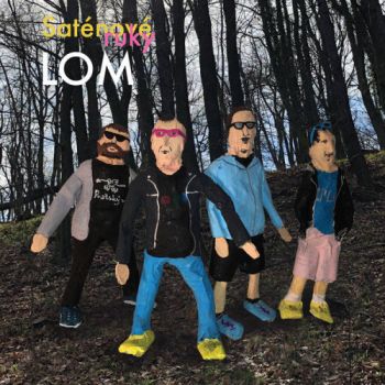 Saténové ruky - Lom  LP