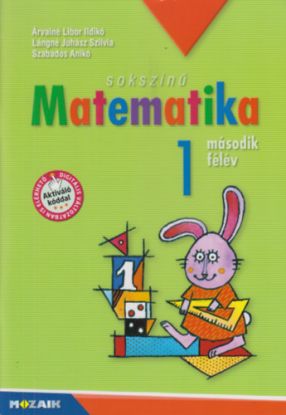 Sokszínű matematika: Munkakönyv 1.oszt.