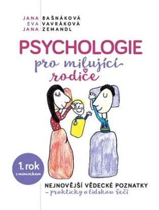 Psychologie pro milujíci rodiče