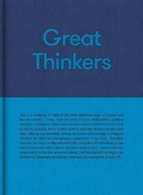 Great Thinkers: guide to some of the best ideas of Eastern and Western culture.
