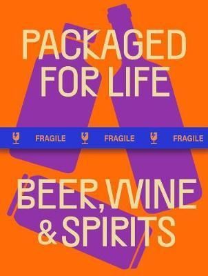 PACKAGED FOR LIFE: Beer, Wine & Spirits