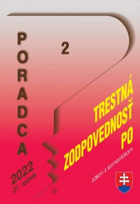 Poradca 2/2022 - Zákon o trestnej zodpovednosti právnických osôb - zákon s komentárom