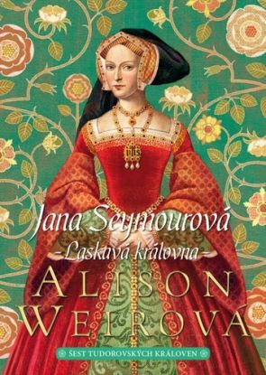 Jana Seymourová: Laskavá královna 2. vydání