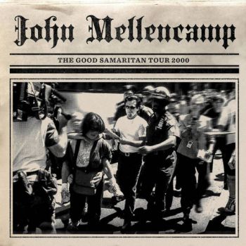 Mellencamp John - The Good Samaritan Tour 2000 (International Version) CD