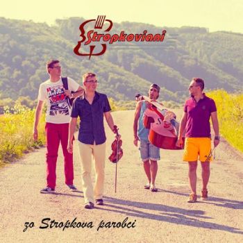 Stropkoviani - Zo Stropkova parobci  CD