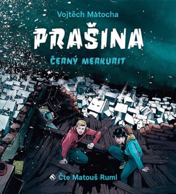 Prašina 2: Černý merkurit - audiokniha