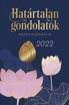 Határtalan Gondolatok Naptár 2022