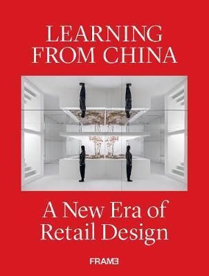 Learning from China: A New Era of Retail Design