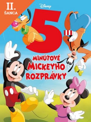Lacná kniha Disney: 5-minútové Mickeyho rozprávky