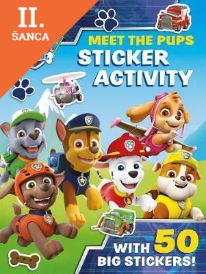 Lacná kniha Paw Patrol Meet The Pups Sticker Activity