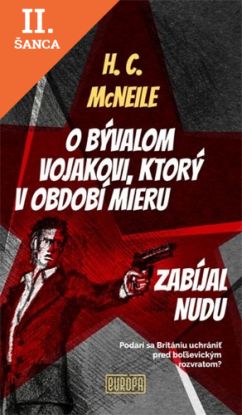 Lacná kniha O bývalom vojakovi, ktorý v období mieru zabíjal nudu