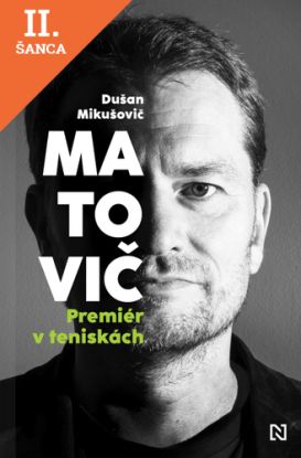 Lacná kniha Matovič. Premiér v teniskách