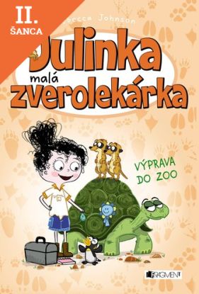 Lacná kniha Julinka – malá zverolekárka 6: Výprava do zoo, 2. vydanie