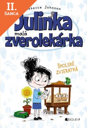 Lacná kniha Julinka – malá zverolekárka 8: Školské zvieratká, 2. vydanie