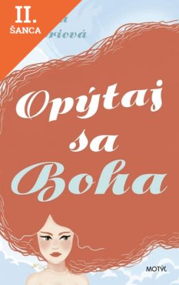 Lacná kniha Opýtaj sa Boha