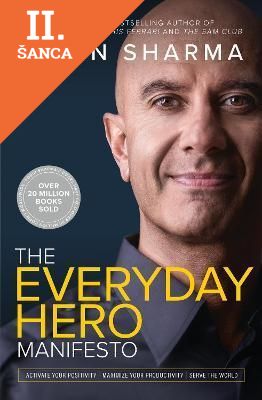 Lacná kniha The Everyday Hero Manifesto: Aim For Iconic, Rise To Legendary, Make History