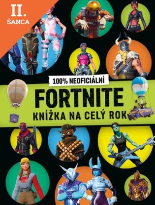 Lacná kniha Fortnite 100% neoficiální: Knížka na celý rok