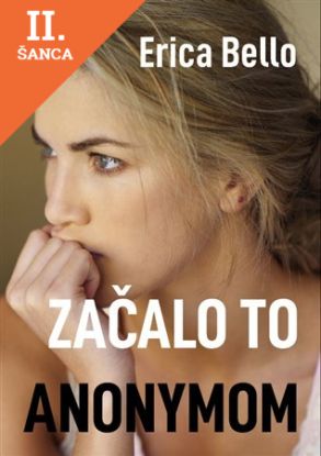 Lacná kniha Začalo to anonymom
