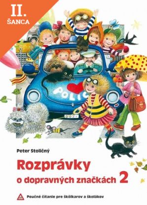 Lacná kniha Rozprávky o dopravných značkách 2, 2.vydanie