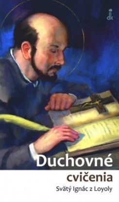 Duchovné cvičenia 2021. Svätý Ignác z Loyoly