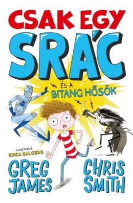 Kid Normal 2: Csak egy srác és a bitang hősök