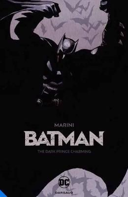 Batman: The Dark Prince Charming