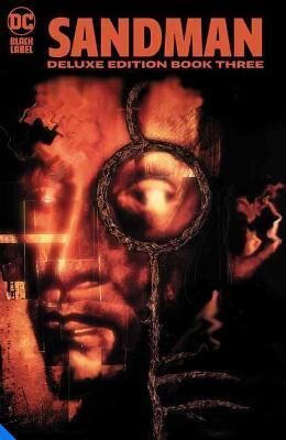 Sandman: The Deluxe Edition Book Three