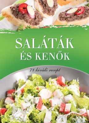 Saláták és kenok