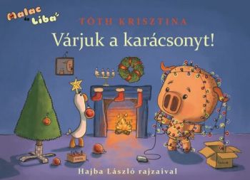 Malac és Liba 5: Várjuk a karácsonyt!