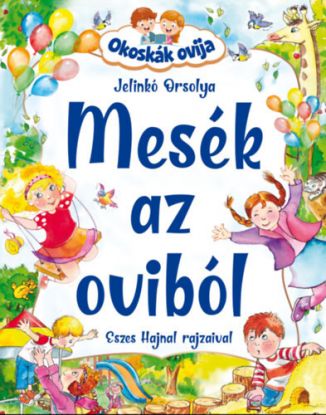 Mesék az oviból - Okoskák ovija