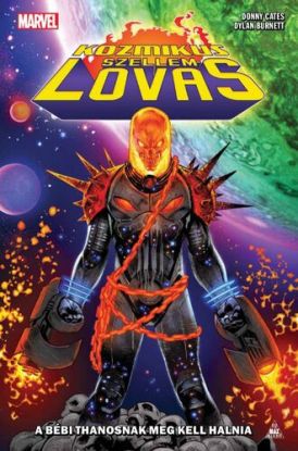 Kozmikus Szellemlovas: A bébi Thanosnak meg kell halnia