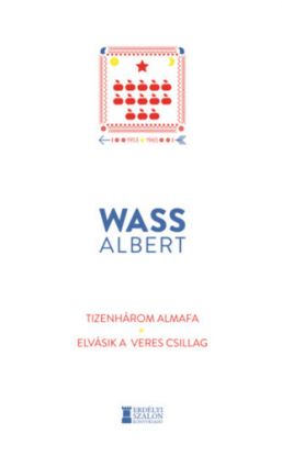 Tizenhárom almafa / Elvásik a veres csillag