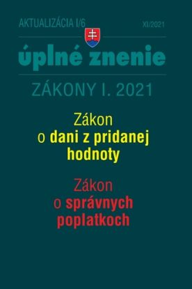 Zákony 2021 I aktualizácia I 6 – Zákon o DPH,  Zákon o správnych poplatkoch